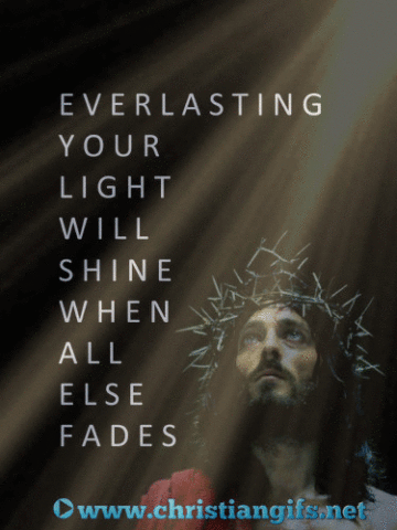 Everlasting Your Light Will Shine