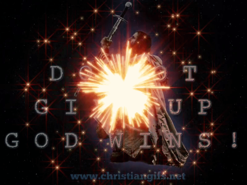 Do Not Give Up God Wins