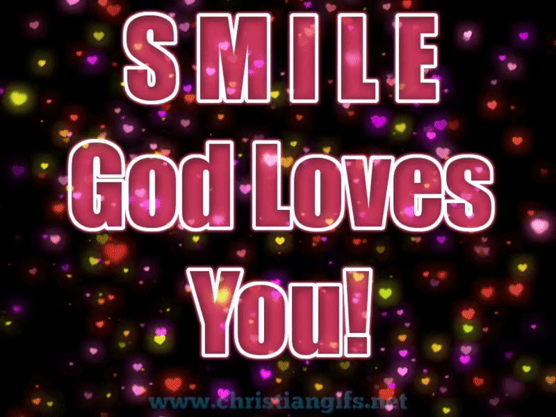 Smile God Loves You