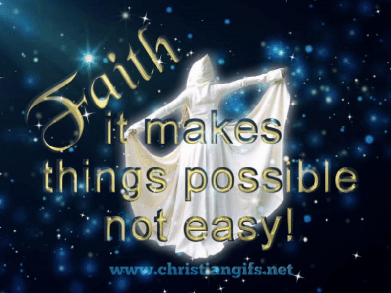 Faith Possible Not Easy