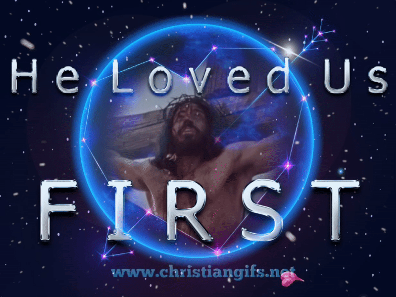 He Loved Us First
