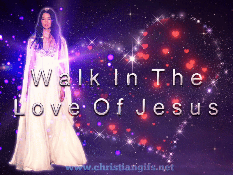 Walk In The Love Of Jesus