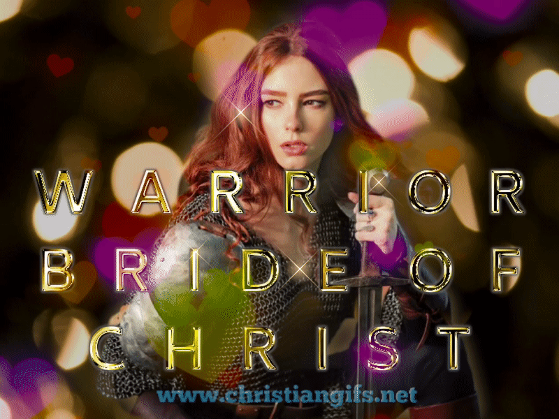 Warrior Bride Of Christ