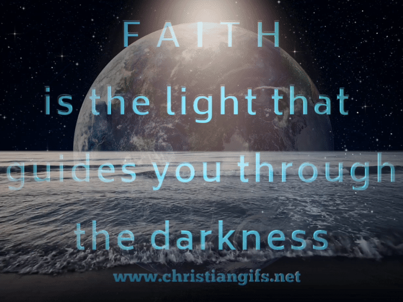 Faith Is The Light