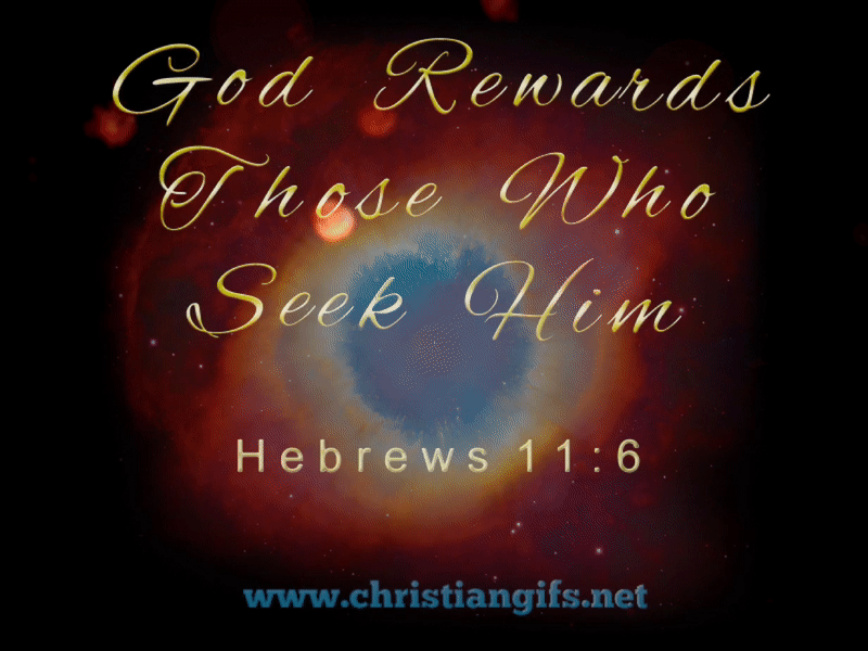 God Rewards Those Hebrews 11 Verse 6
