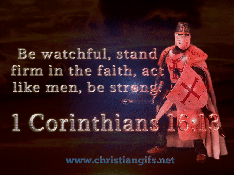 Be Watchful 1 Corinthians 16 Verse 13