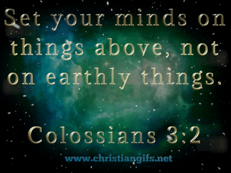 Things Above Colossians 3 Verse 2