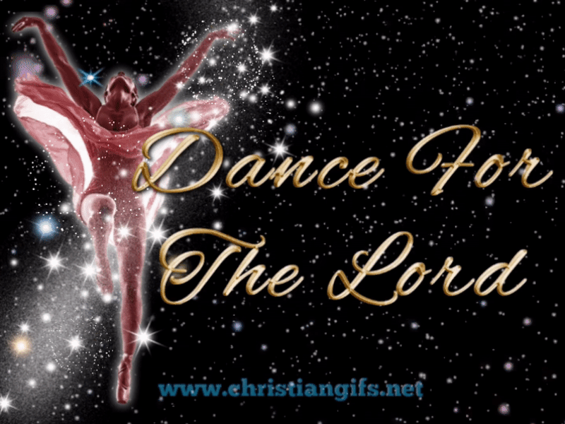 Dance For The Lord