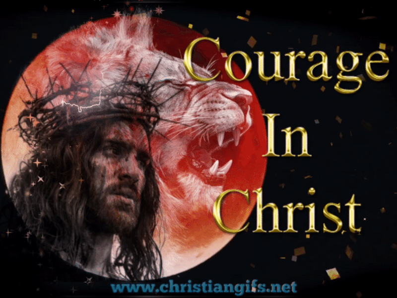 Courage In Christ