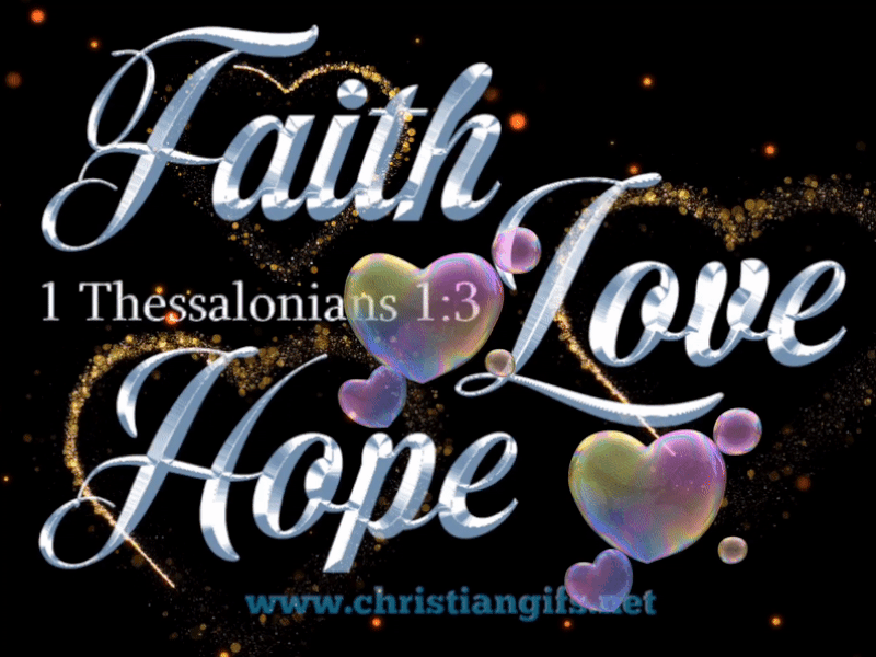 Faith Hope Love 1 Thessalonians 1 Verse 3