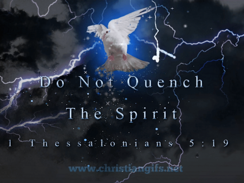 Do Not Quench 1 Thessalonians 5 Verse 19