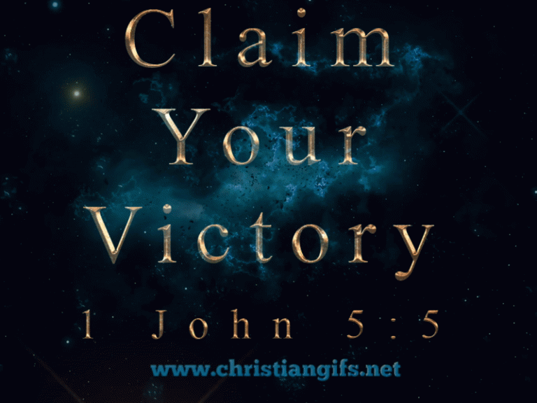 Claim Your Victory 1 John 5 Verse 5 - Christian Gifs