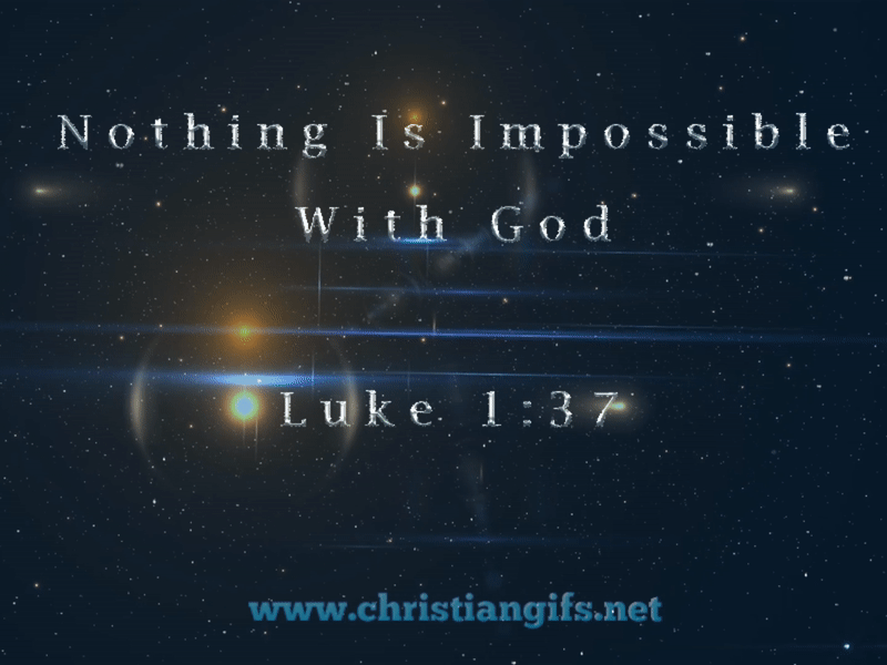 Nothing Is Impossible Luke 1 Verse 37