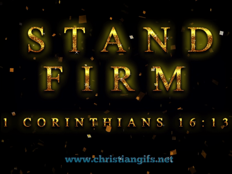 Stand Firm 1 Corinthians 16 Verse 13