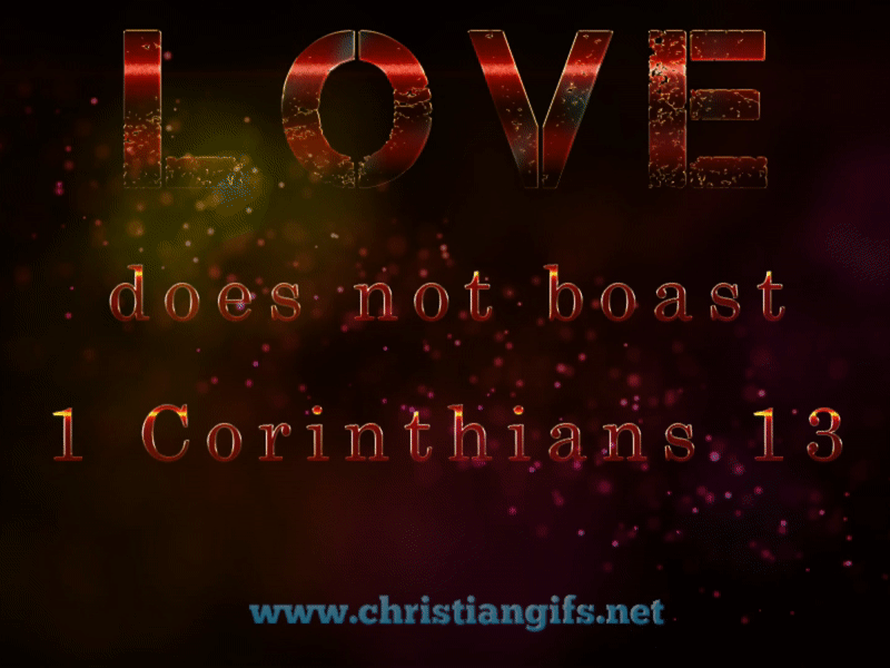 Love Does Not Boast 1 Corinthians 13