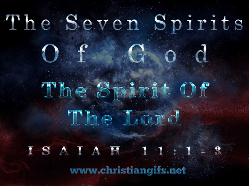 The Seven Spirits the Spirit of the Lord