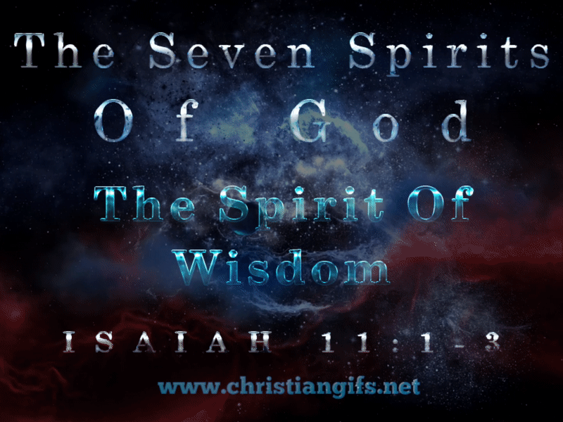 The Seven Spirits the Spirit of Wisdom