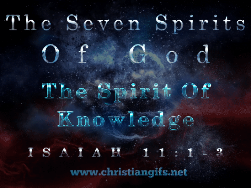 The Seven Spirits The Spirit Of Knowledge