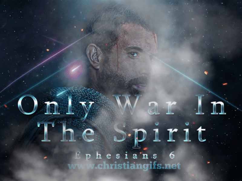 Only War In The Spirit Ephesians 6