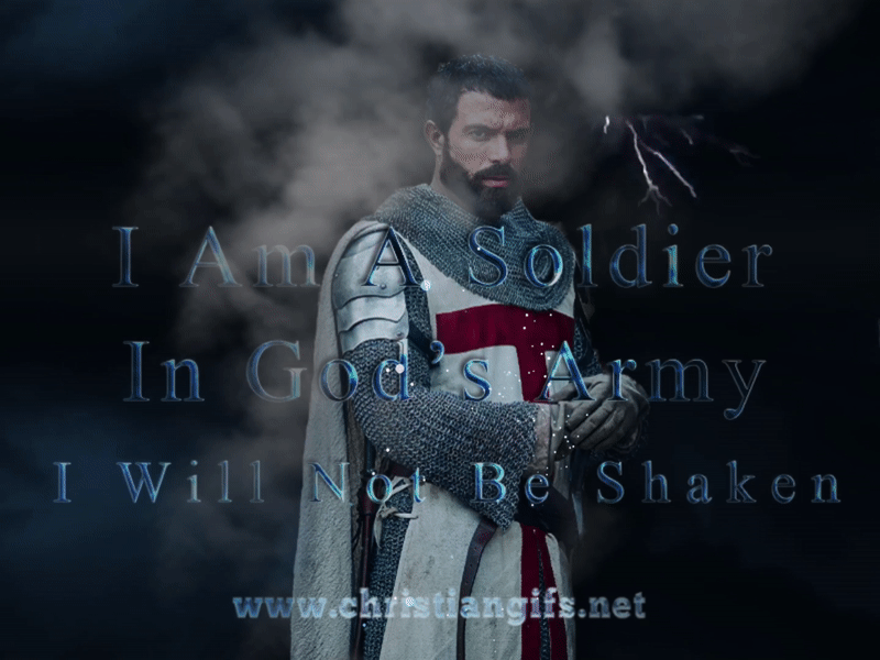 I Am A Soldier In Gods Army