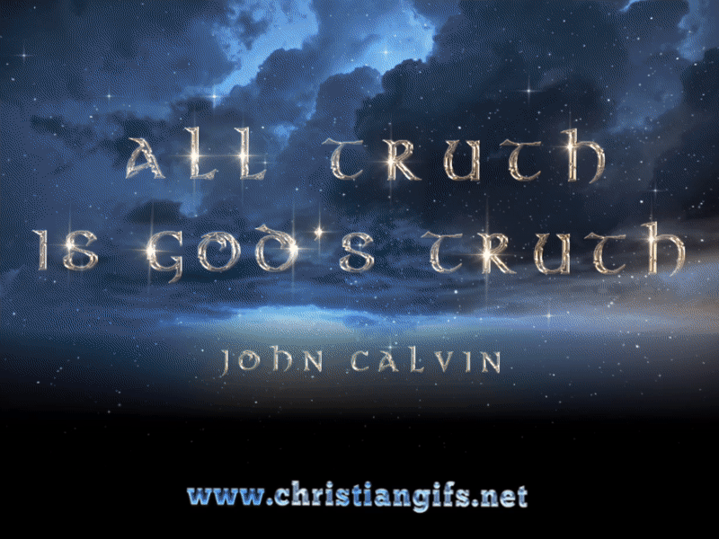 All Truth Quote by John Calvin