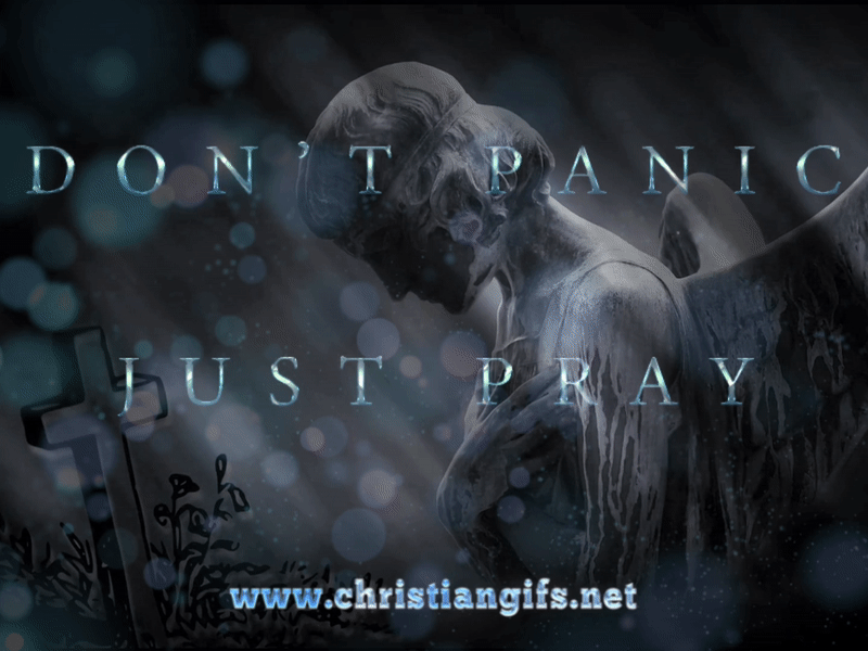 Dont Panic Just Pray