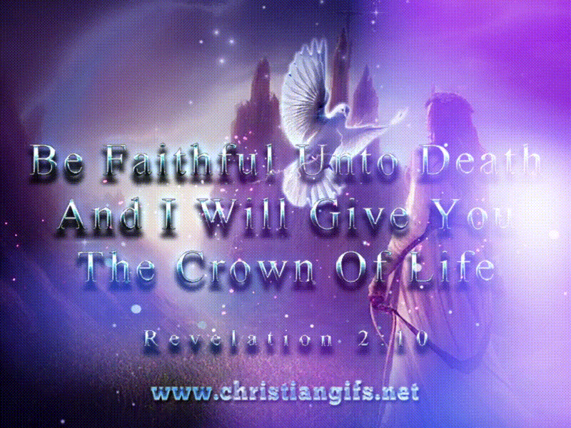Faithful Unto Death Revelation 2 Verse 10