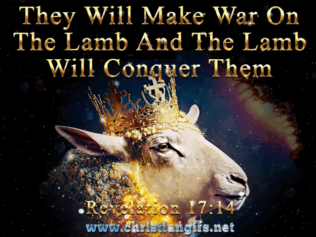 The Lamb Conquers Revelation 17 Verse 14