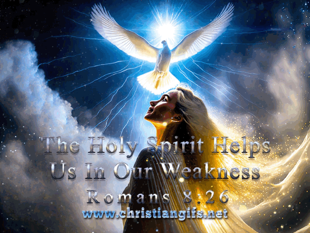 The Holy Spirit Helps Romans 8 Verse 26