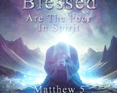 Blessed Are The Poor In Spirit Matthew 5