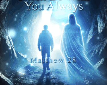 With You Always Matthew 28