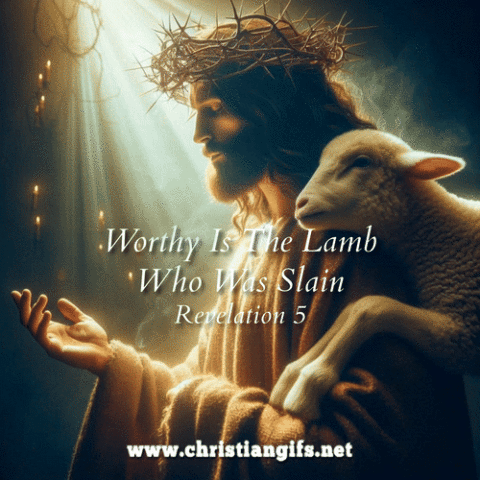 Worthy Is The Lamb Revelation 5