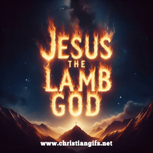 Jesus The Lamb Of God In Flaming Text